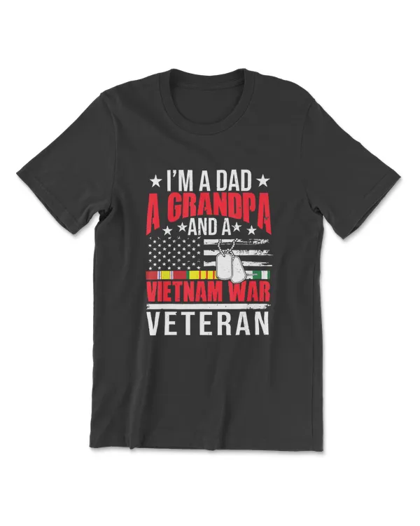 Im A Dad A Grandpa A Vietnam War Veteran Fathers Day T-Shirt