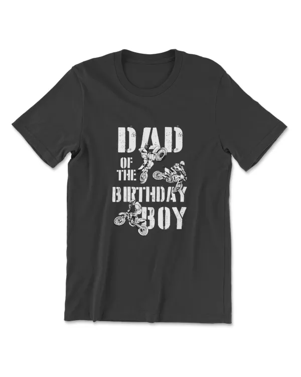Dad Of The Birthday Boy Dirt Bike T-Shirt