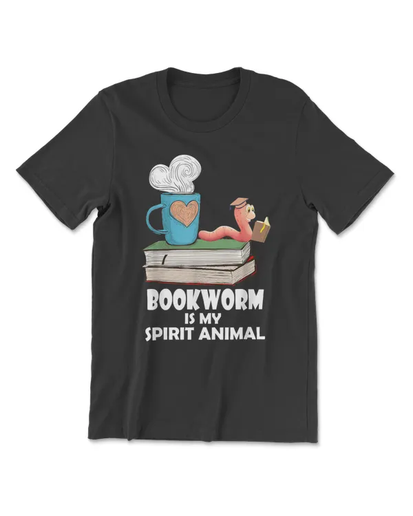 Bookworm Is My Spirit Animal Readers Book Lovers Shirt Gift