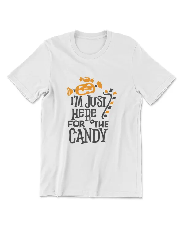 I'm Just Here For The Candy Halloween Premium T-Shirt