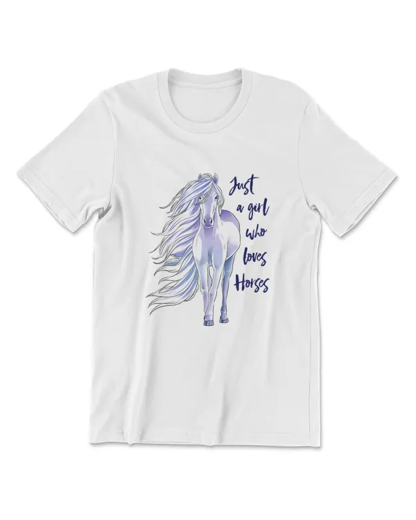 Just A Girl Who Loves Horses T Shirt Horse Women Riding Gift