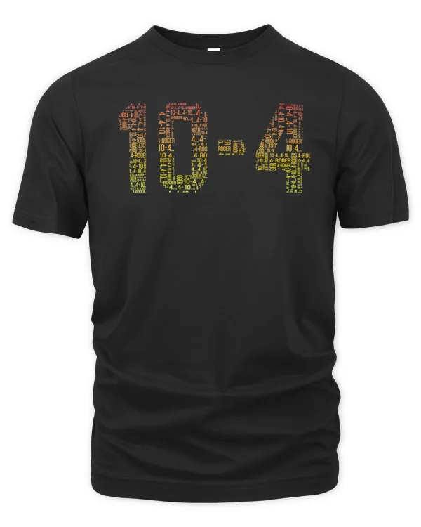10-4, 4-10 CB Talk Trucker Design T-Shirt