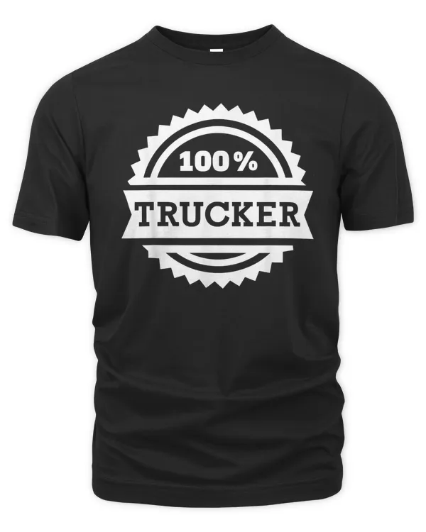 100 Trucker truck driver T-Shirt
