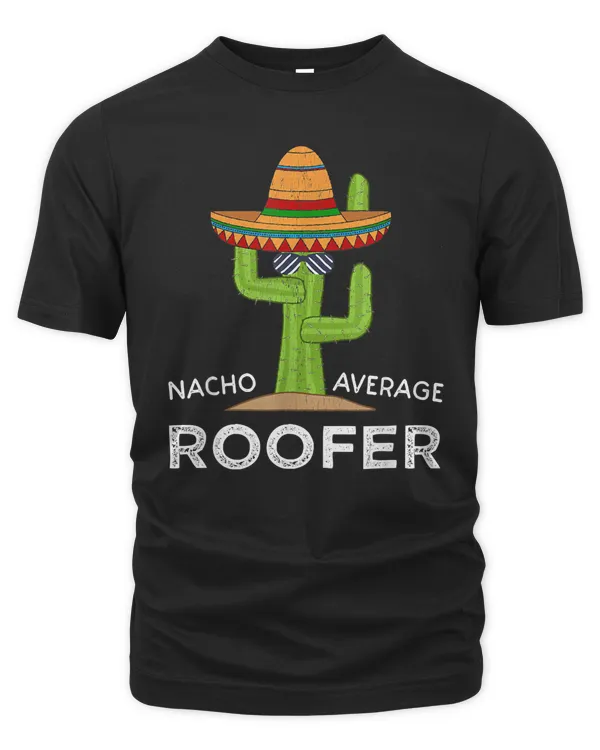 Fun Hilarious Roofing Humor Gifts  Funny Meme Saying Roofer T-Shirt