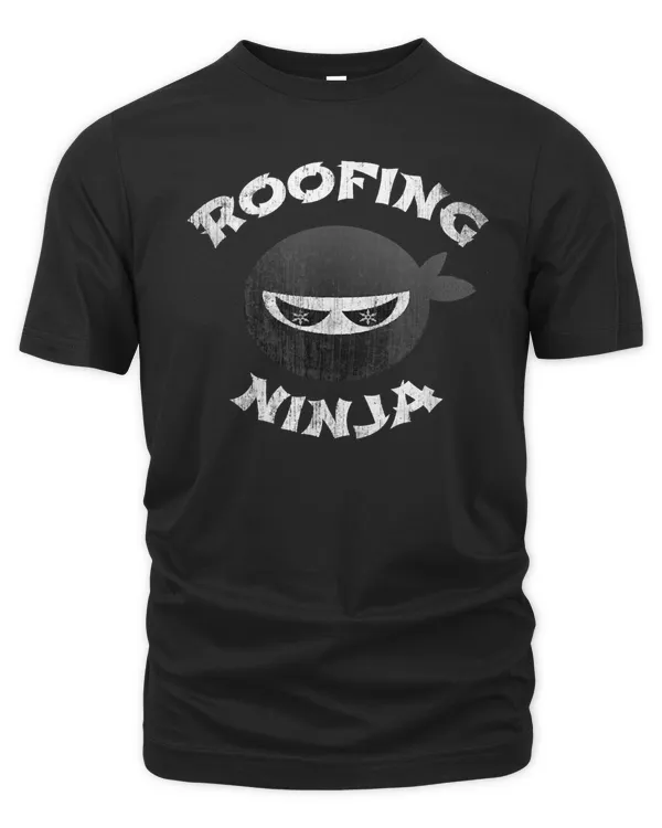 Funny Roofing Ninja Multitasking Team Repair Roofer Crew T-Shirt
