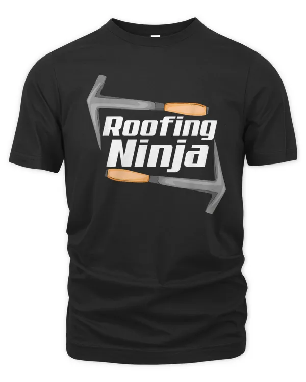 Funny Roofing Ninja Roofers T-Shirt Gift Idea For Men