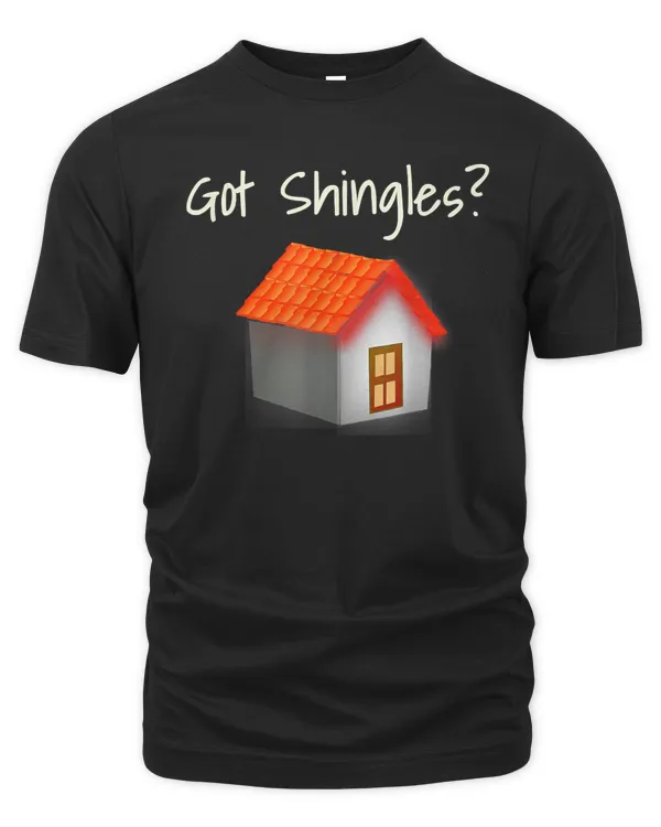 Got Shingles Shingles House of Herpes T-Shirt