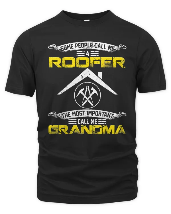 Vintage Most Important Call Me Grandma Funny Roofer Mama Tee T-Shirt