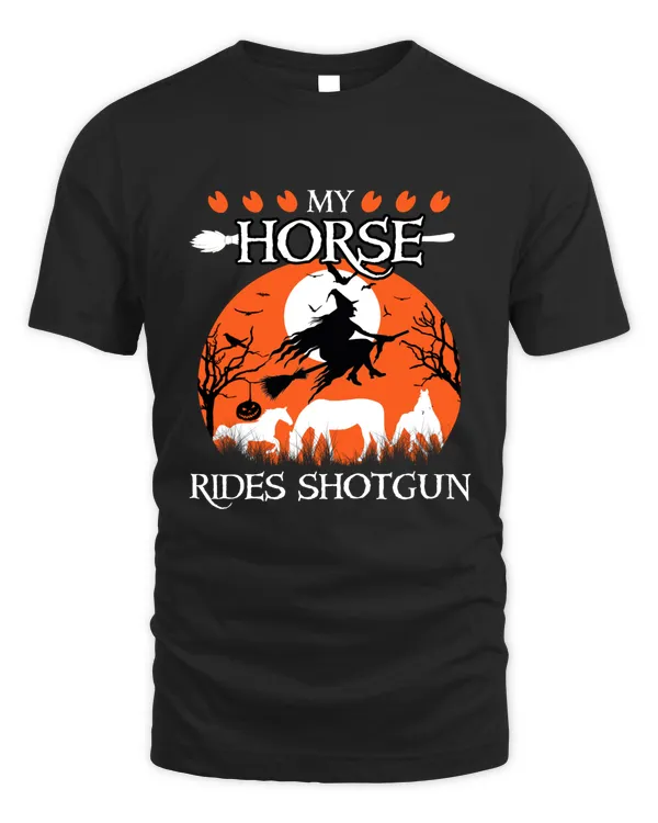 Best My Horse Rides Shotgun Scary Halloween 2021