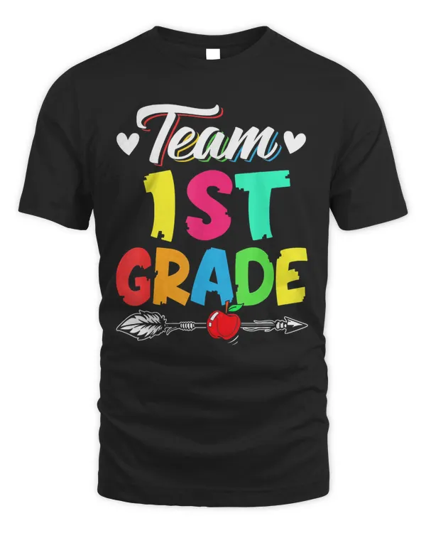 Back To School Team First Grade Teacher Student T-Shirt