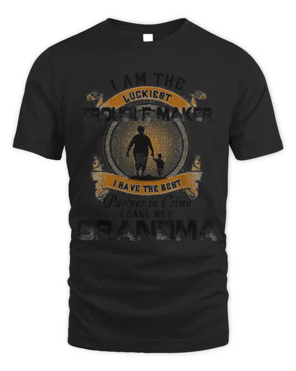I am the luckiest trouble maker I have the best partner T-Shirt