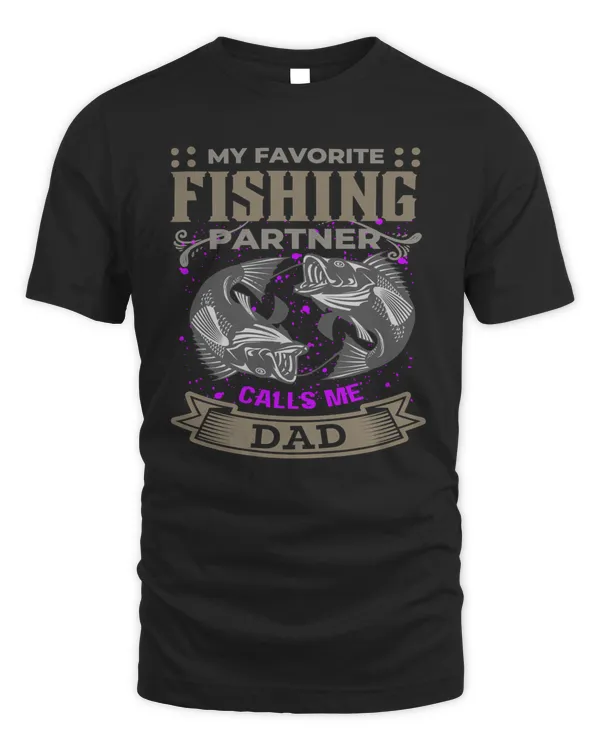 Fishing My Favorite Partner Calls Me Dad 266 fisher