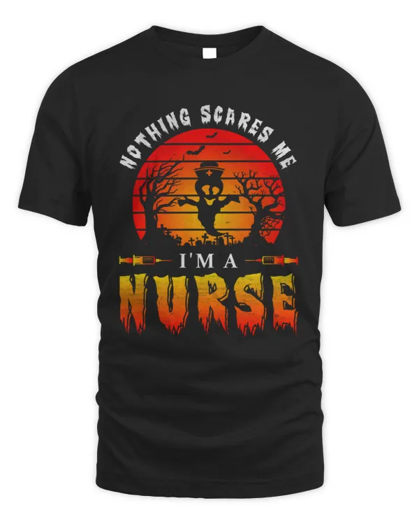 Nothing scares me i'm a nurse Halloween gift