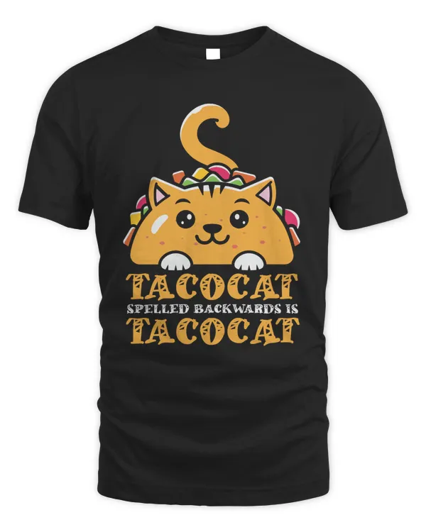 Tacocat Spelled Backwards Is Tacocat