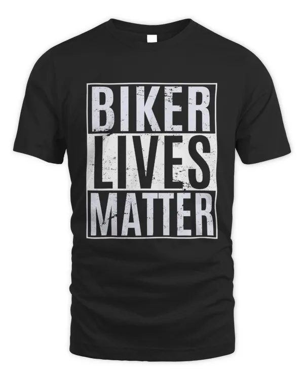 Biker Lives Matter - Motorcycle Biker Rider Novelty T-Shirt