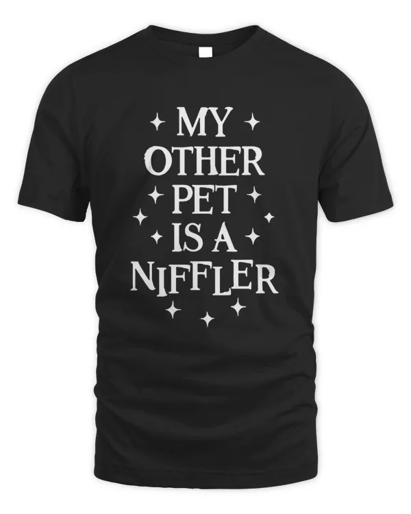 MY OTHER PET IS A NIFFLER T-SHIRT