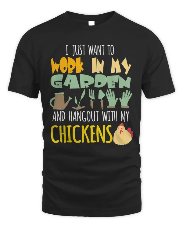 i just want to work in my garden and hangout with my chicken