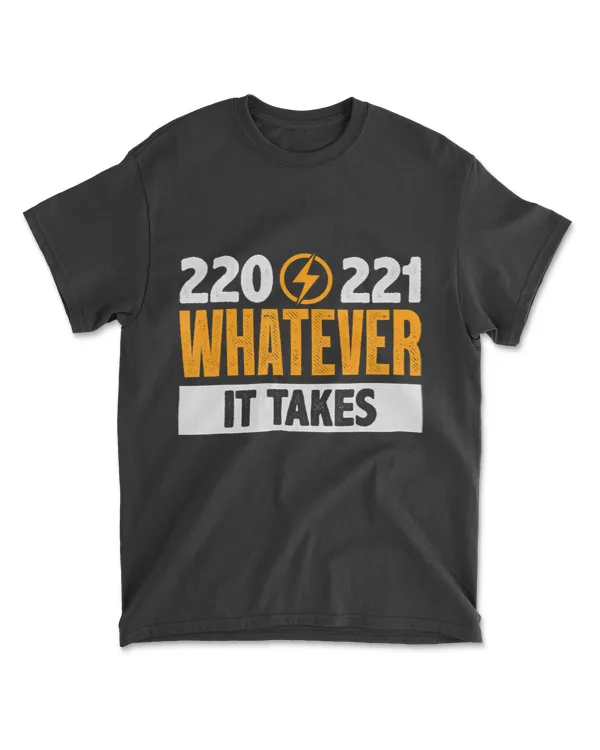 220 221 Funny Electrician Gift T-Shirt