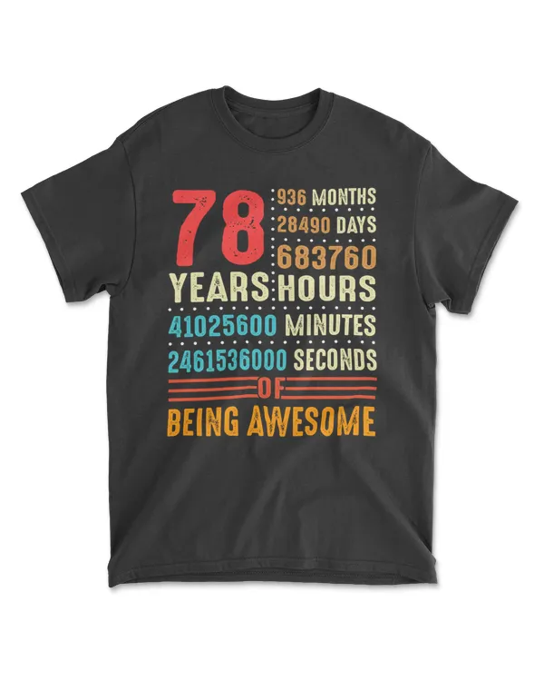 78 Years Old 78th Birthday Vintage Retro T Shirt