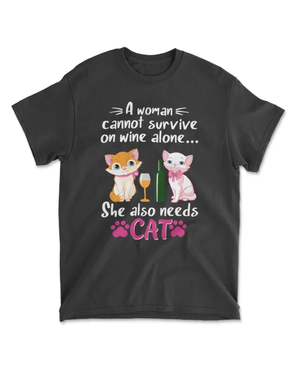 A woman can not survive on wine alone... she also needs cat