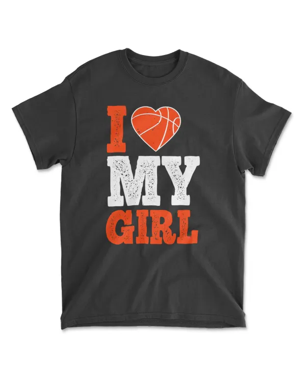I Love My Girl Basketball T-Shirt
