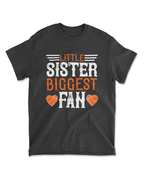 Little Sister, Biggest Fan 01 Basketball T-Shirt
