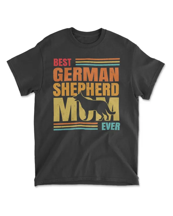 Best German Shepherd Mom Ever Dog Lover Mother