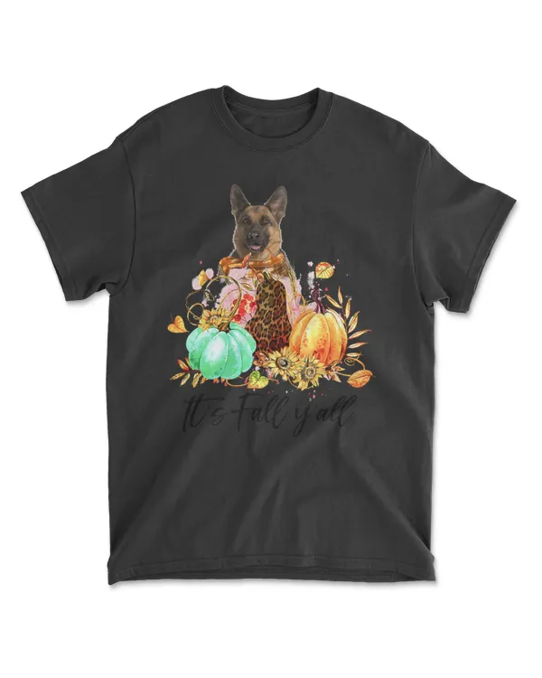 It's Fall Y'all - German Shepherd Dog Lover Autumn Gift T-Shirt