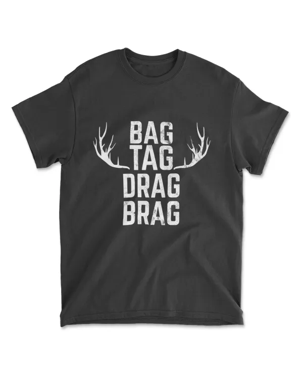 Bag Tag Drag Brag Funny Deer Hunting for Hunters