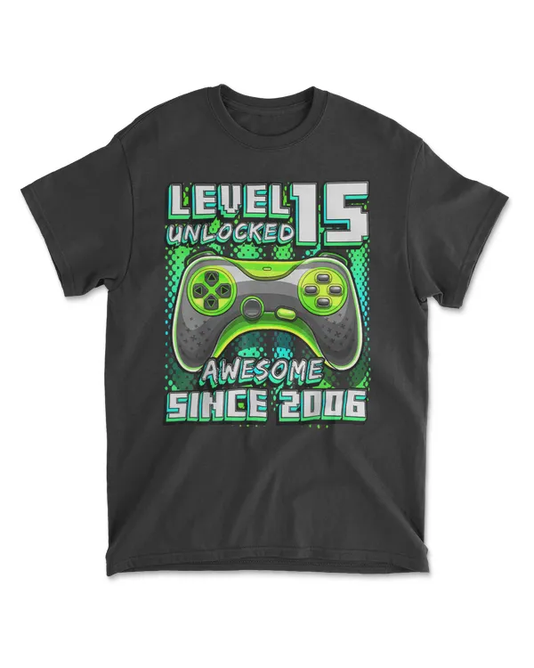 Level 15 Unlocked Awesome 2006 Video Game 15th Birthday