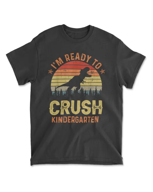 Back To School Shirt, Back To School Party Shirt Gift, 1st Day Of Kindergarten I'm Ready To Crush Dinosaur Boys Outfit Tshirt
