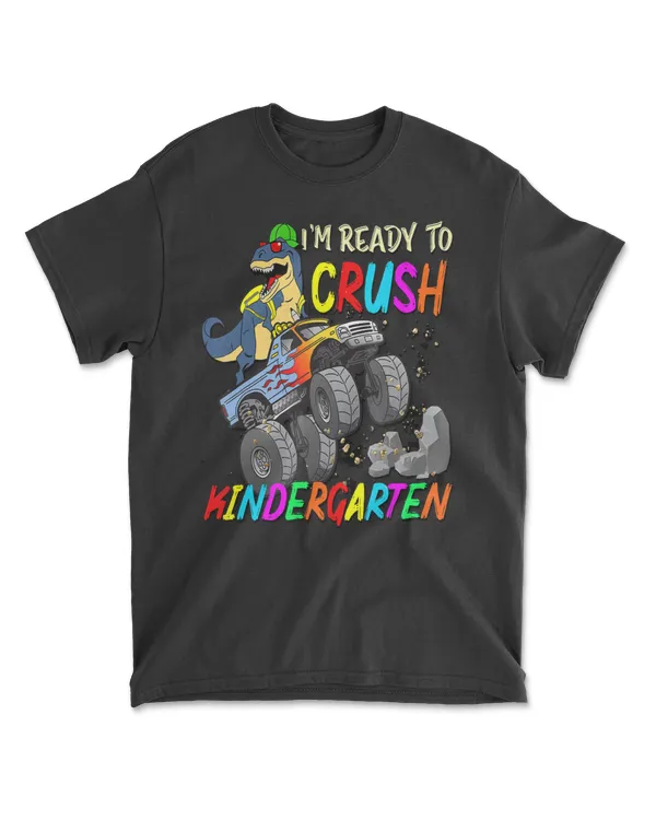 I'm Ready to Crush Kindergarten Cool PreK Kids Boy Girl Gift T-Shirt178