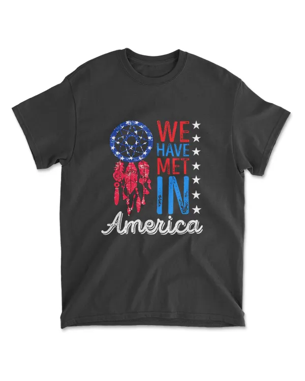Have Met In Usa Flag Vingate Novelty T shirt