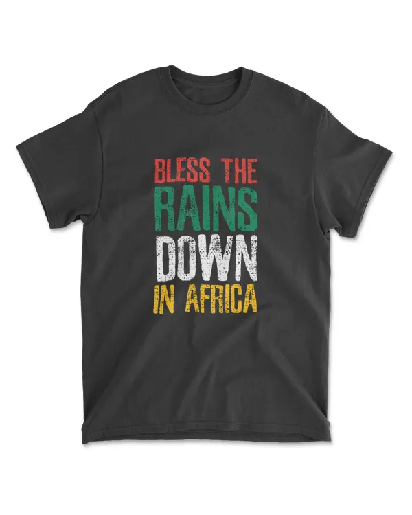 Africa Bless The Rains Down In Africa Farmer Farm Vintage T-Shirt