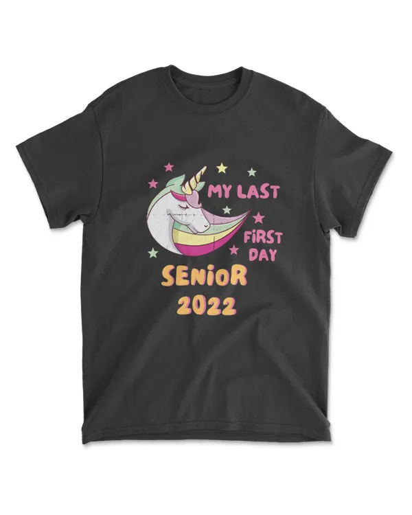 My last first senior 2022 cute unicorn shirt for kids