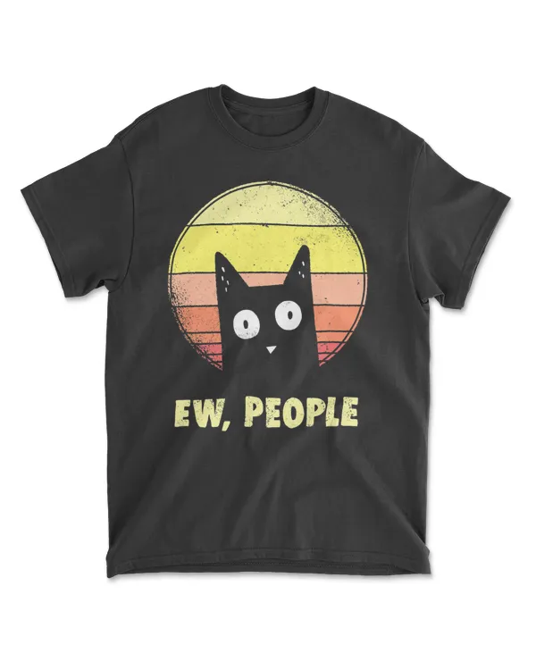 Ew, People Vintage Funny Cat Lover Gift, Graphic Cat T-Shirt
