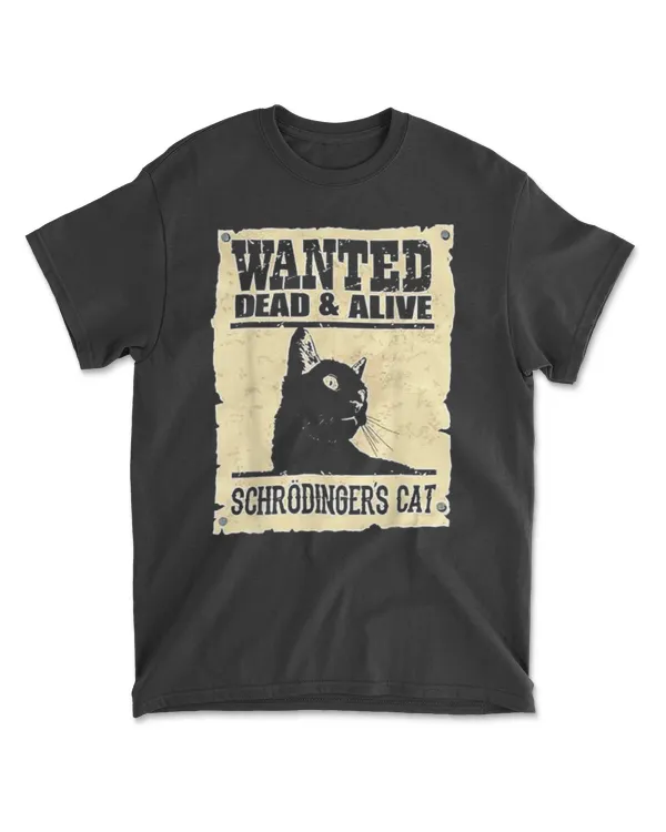 Wanted Dead Or Alive Schrodinger'S Essential T-Shirt