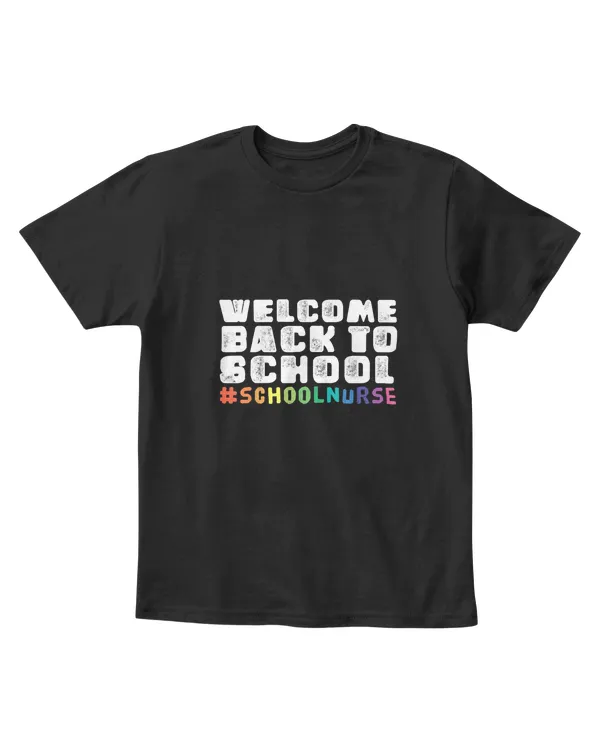 School Nurse Welcome Back To School T-Shirt