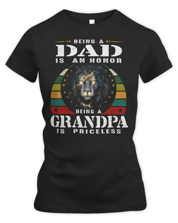 Being Dad is an Honor, Being grandpa is Priceless