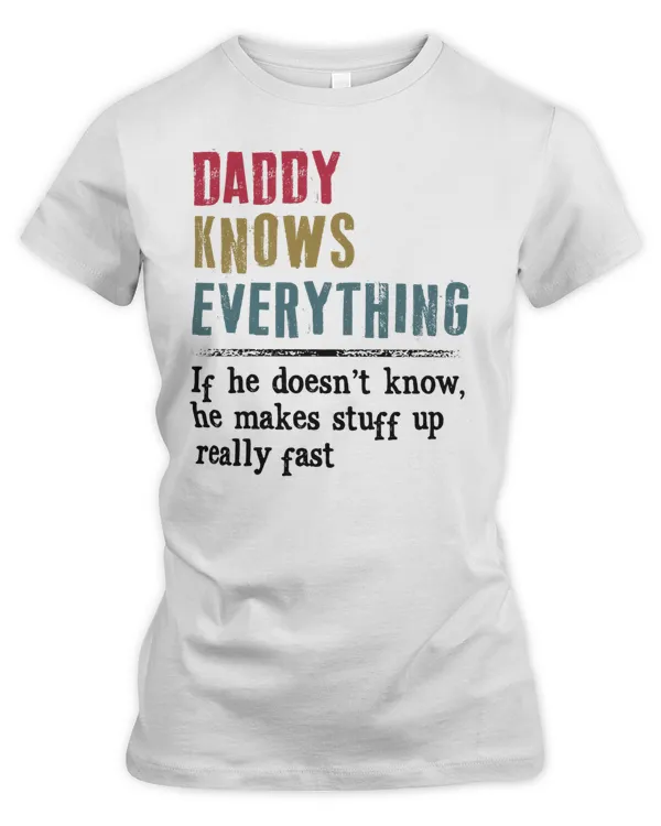 Daddy know everything funny gift for papa vintage