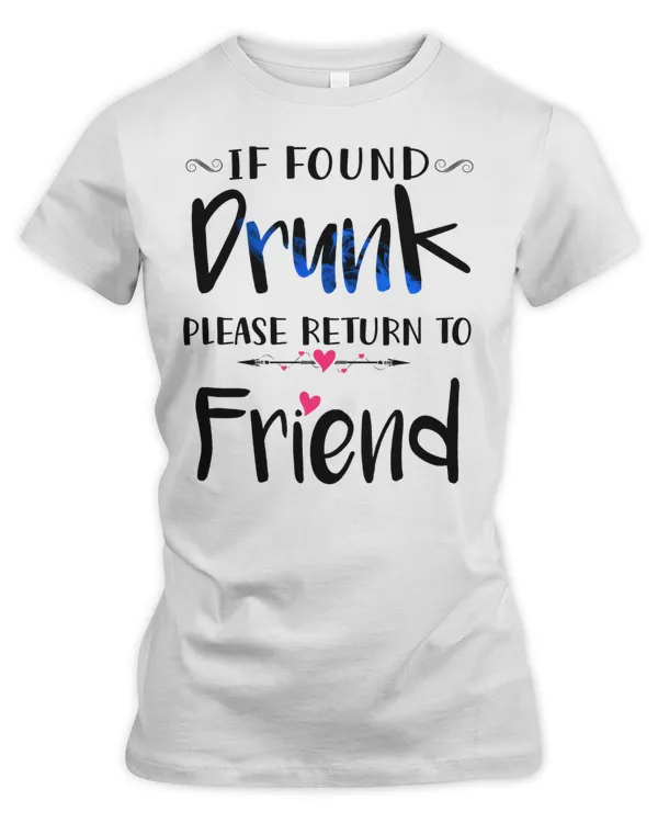 If found drunk  please re to Friend
