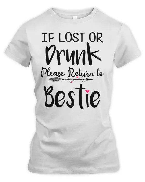 If lost or drunk Please return to bestie