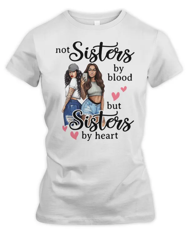 Not sisters by blood but sisters by heart black girl