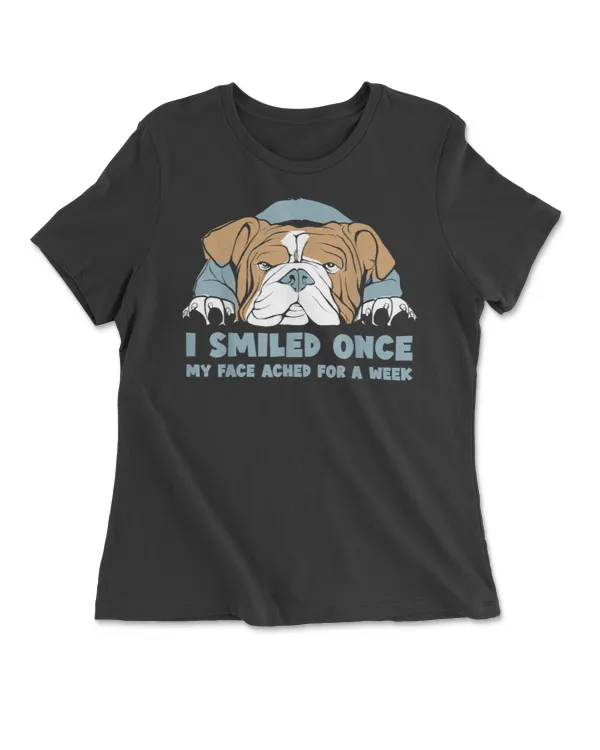 I Smiled Once My Face Ached For A Week   English Bulldog T Shirt