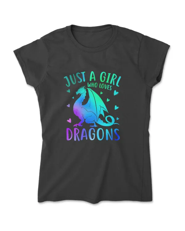 Cute Just A Girl Who Loves Dragons Women and Girls T-Shirt
