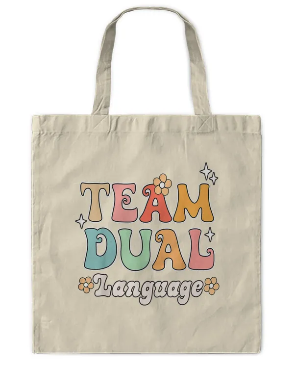 Team Dual Language Teachers Back To School Squad