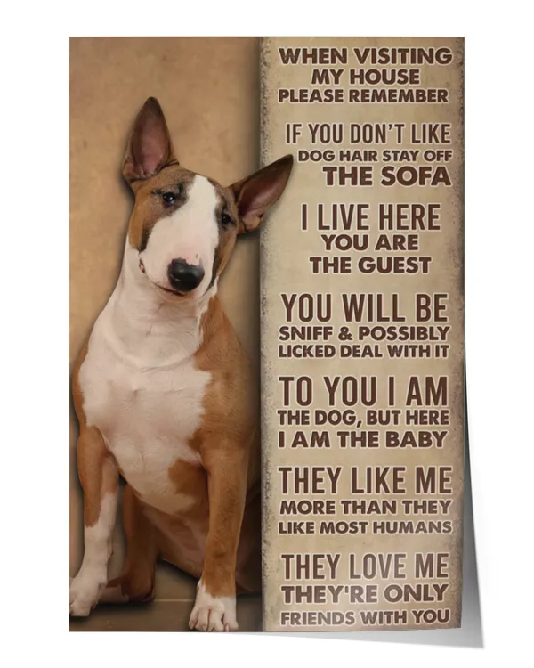 home decor wall posters Bull Terrier When Visiting My House vertical poster ideal gift