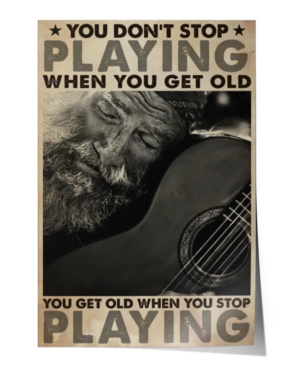 home decor wall posters BW old man Guitar You Don't Stop vertical poster ideal gift