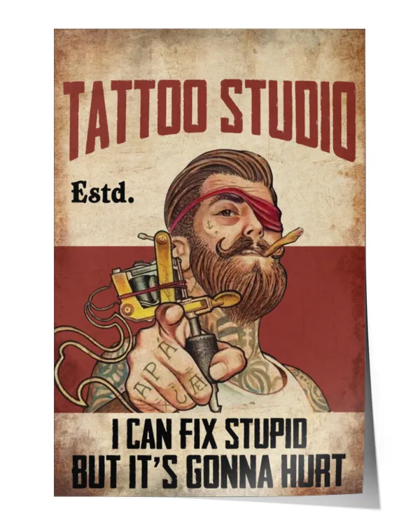 tattoo studio i can fix stupid home decor wall vertical poster ideal gift