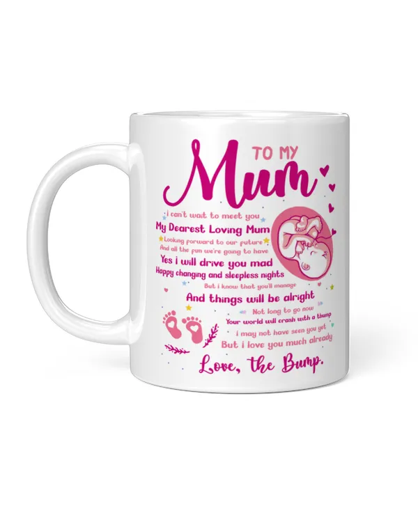 To My Mum I Can't Wait To Meet You Mug